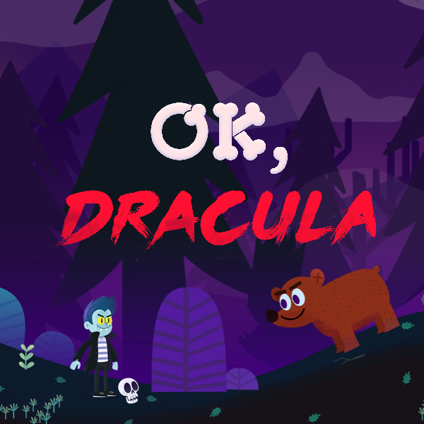 OK, Dracula